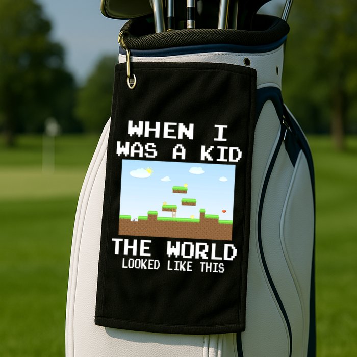 Retro When I Was A Kid The World Look Like This Golf Towel