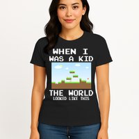 Retro When I Was A Kid The World Look Like This Womens T-Shirt