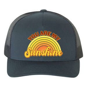 Retro You Are My Sunshine Sunbow Yupoong Adult 5-Panel Trucker Hat