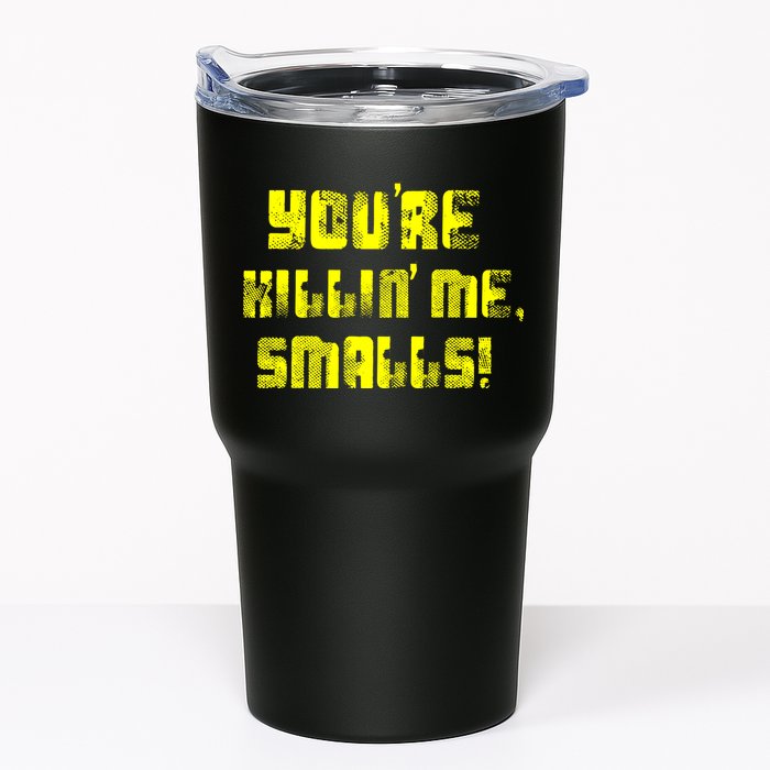 Retro You're Killin Me Smalls Funny Tumbler