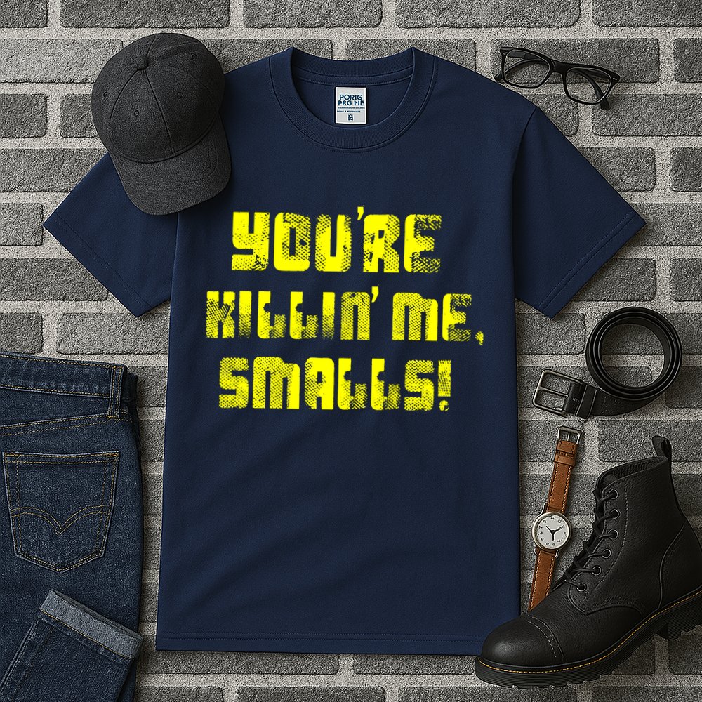 Retro You're Killin Me Smalls Funny Tall T-Shirt