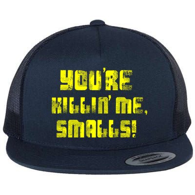 Retro You're Killin Me Smalls Funny Flatbill Hat