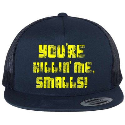 Retro You're Killin Me Smalls Funny Flat Bill Trucker Hat