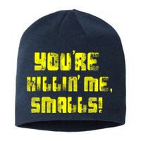 Retro You're Killin Me Smalls Funny Sustainable Beanie