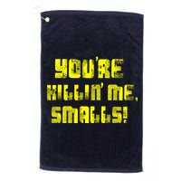 Retro You're Killin Me Smalls Funny Golf Towel