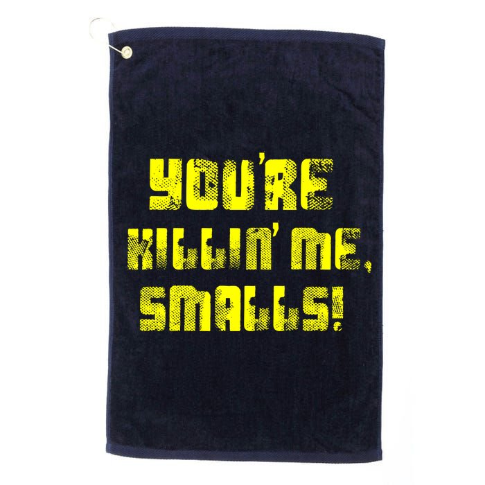 Retro You're Killin Me Smalls Funny Golf Towel