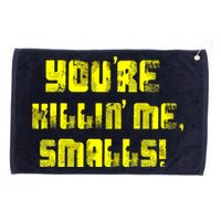 Retro You're Killin Me Smalls Funny Grommeted Golf Towel