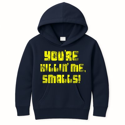 Retro You're Killin Me Smalls Funny Kids Hoodie
