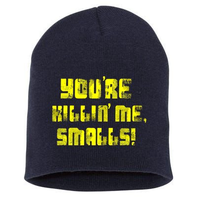 Retro You're Killin Me Smalls Funny Short Acrylic Beanie