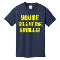 Retro You're Killin Me Smalls Funny Kids T-Shirt