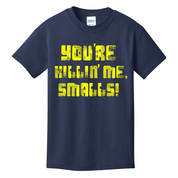 Retro You're Killin Me Smalls Funny Kids T-Shirt