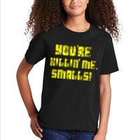 Retro You're Killin Me Smalls Funny Kids T-Shirt