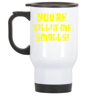 Retro You're Killin Me Smalls Funny Stainless Steel Travel Mug