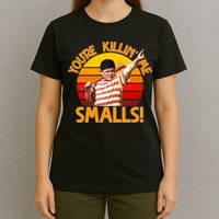 Retro You're Killin' Me Smalls Vintage T-Shirt