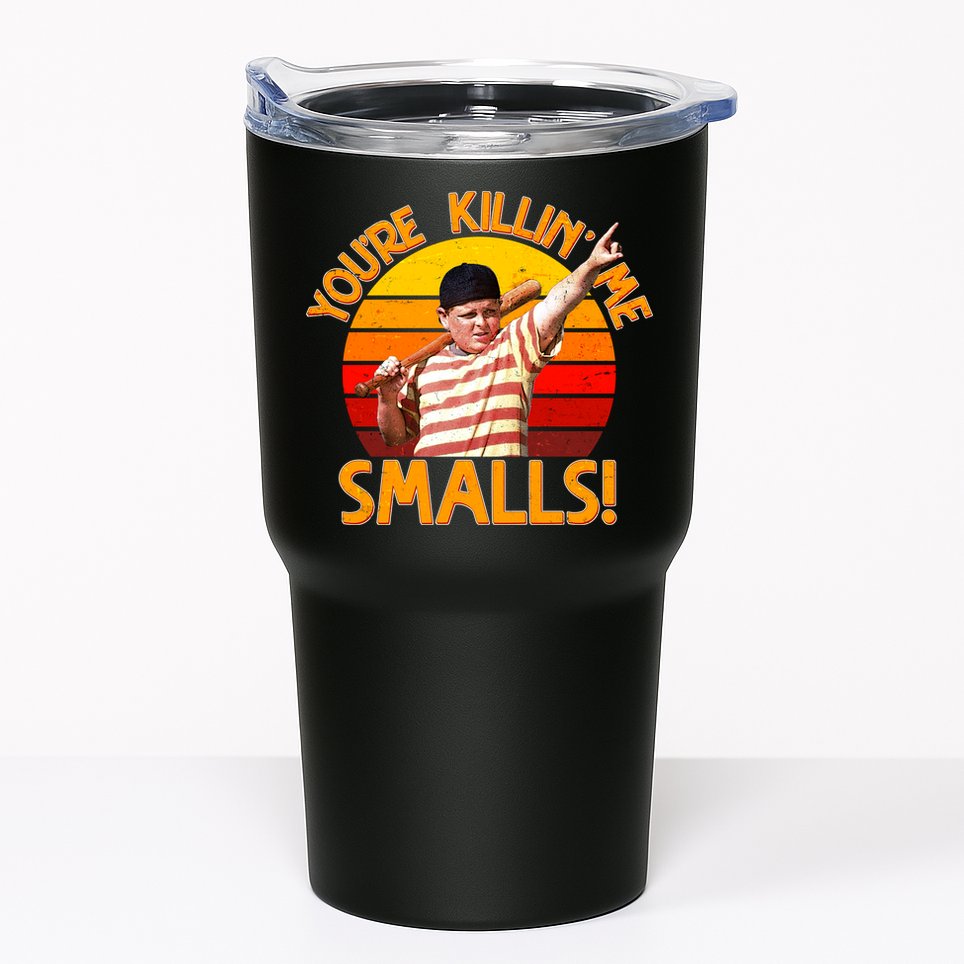 Retro You're Killin' Me Smalls Vintage Tumbler