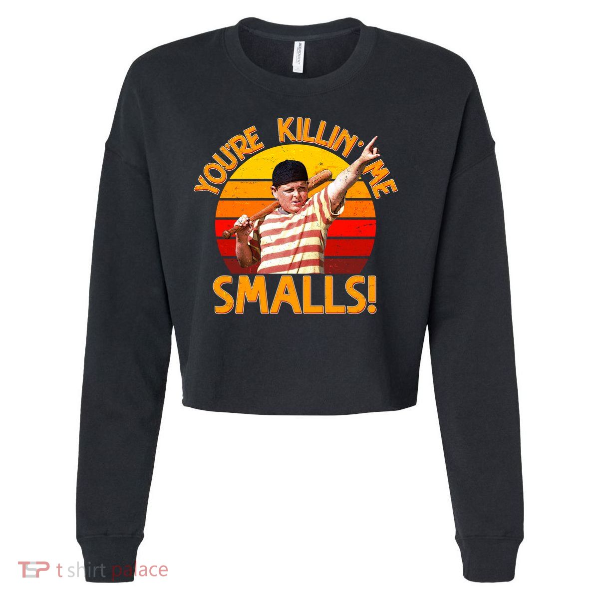 Retro You're Killin' Me Smalls Vintage Cropped Pullover Crew