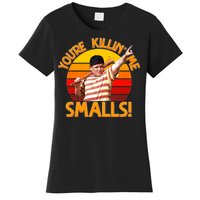 Retro You're Killin' Me Smalls Vintage Women's T-Shirt