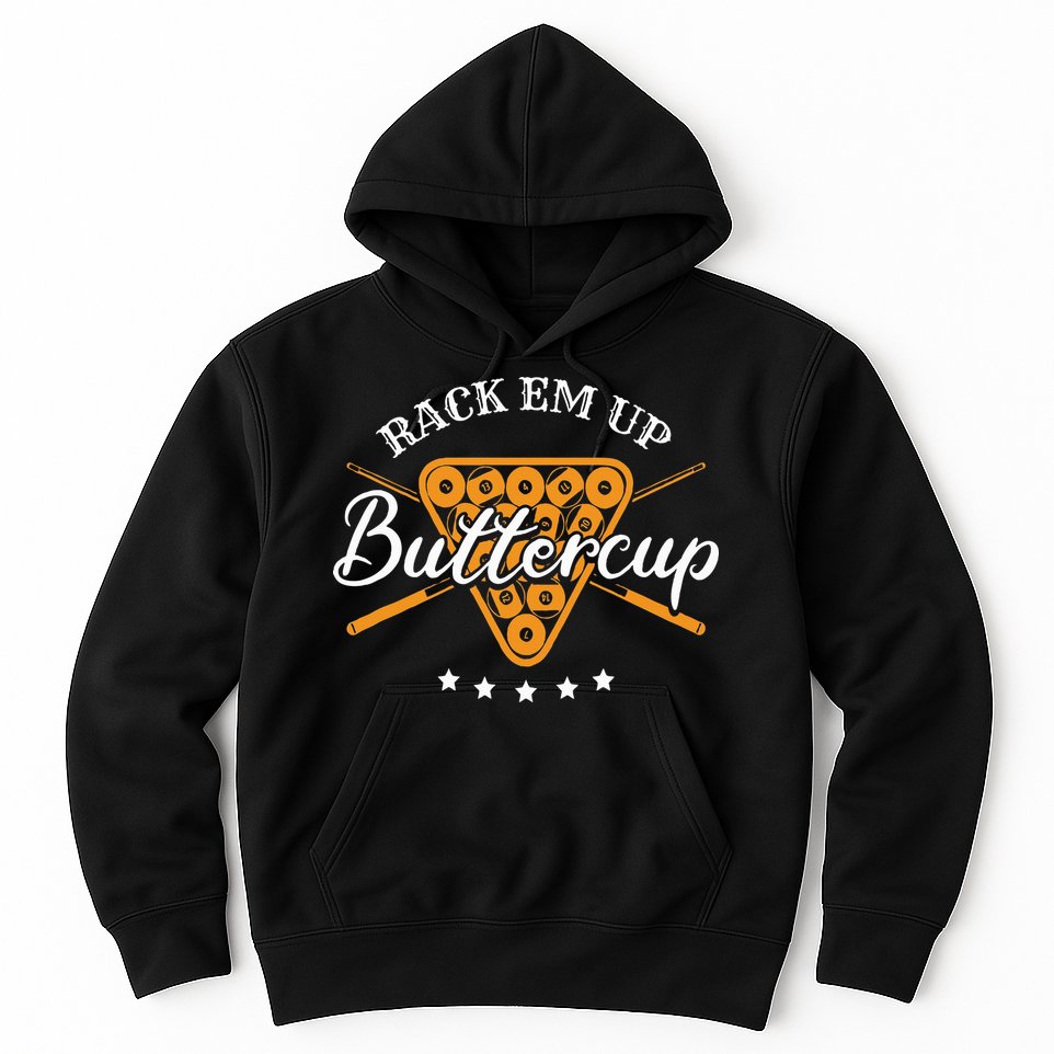 Rack Em Up Buttercup Pool Billiard Team Hoodie