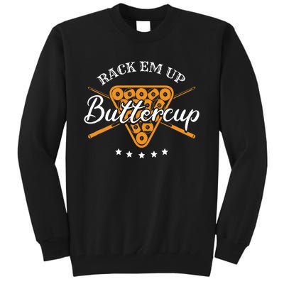 Rack Em Up Buttercup Pool Billiard Team Tall Sweatshirt