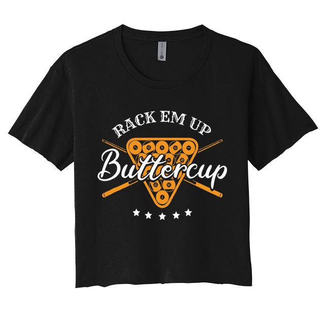 Rack Em Up Buttercup Pool Billiard Team Women's Crop Top Tee