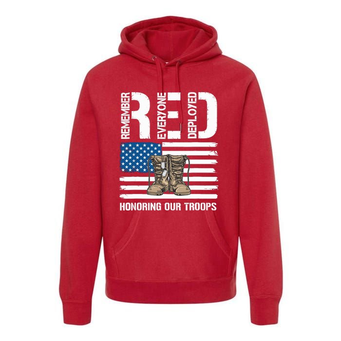 Remember Everyone Veteran Deployed Red Friday Military Premium Hoodie