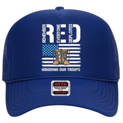 Remember Everyone Veteran Deployed Red Friday Military High Crown Mesh Back Trucker Hat