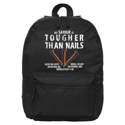 Revelation My Savior Is Tougher Than Nails 16 in Basic Backpack