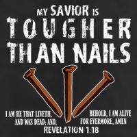 Revelation My Savior Is Tougher Than Nails Tumbler