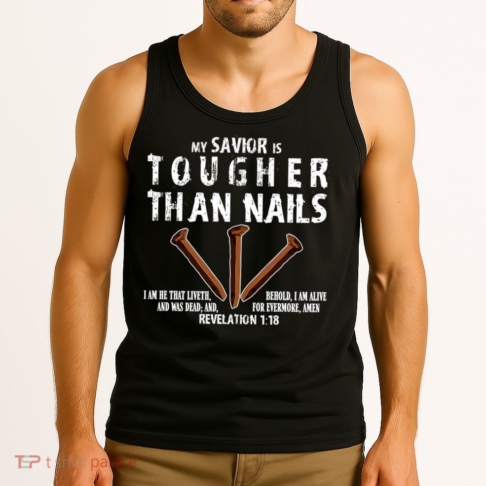 Revelation My Savior Is Tougher Than Nails Tank Top