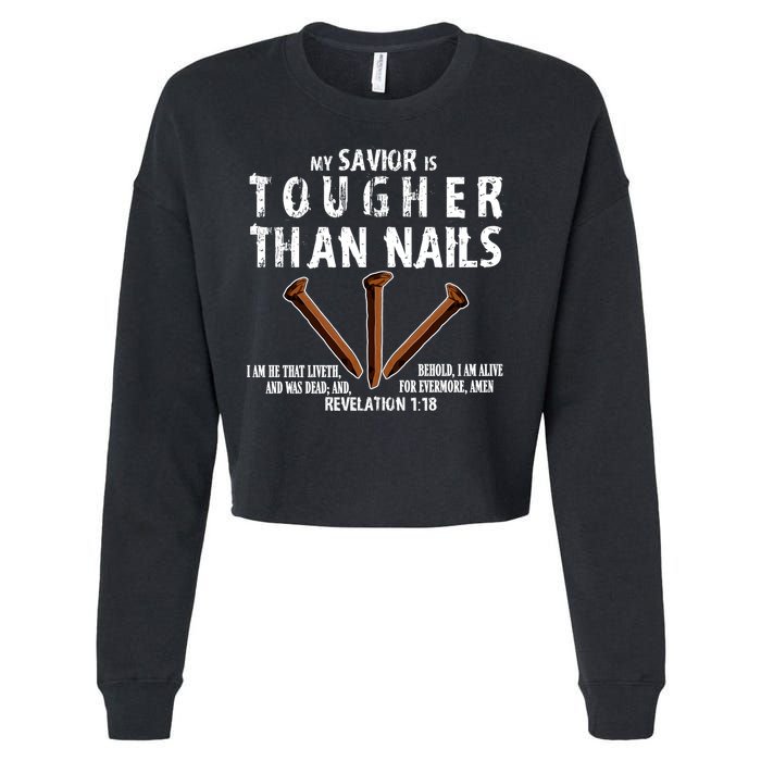 Revelation My Savior Is Tougher Than Nails Cropped Pullover Crew