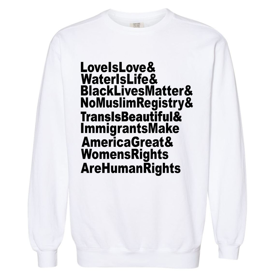 Revolutionary Intersectional Love Is Love Garment-Dyed Sweatshirt