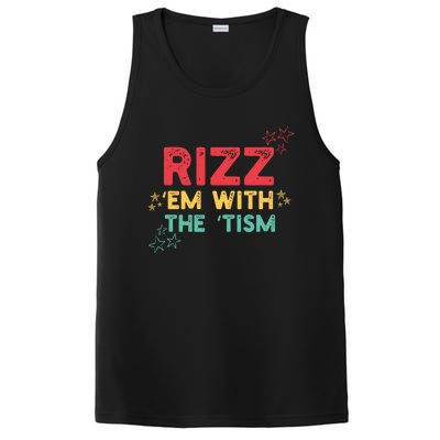 Rizz Em With The Tism Funny Autism Quote For 2024 Funny Gift PosiCharge Competitor Tank