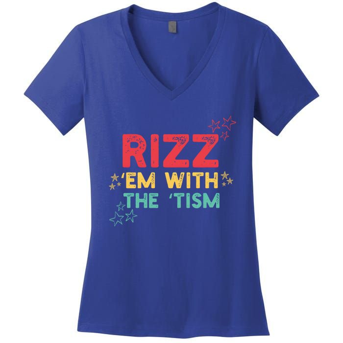 Rizz Em With The Tism Funny Autism Quote For 2024 Funny Gift Women's V-Neck T-Shirt