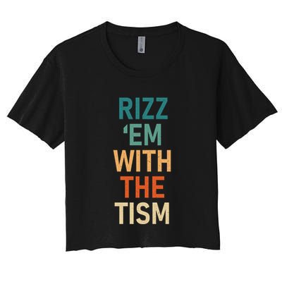 Rizz Em With The Tism Funny Autistic Retro Autism Awareness Funny Gift Crop Top