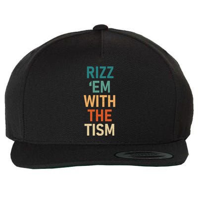 Rizz Em With The Tism Funny Autistic Retro Autism Awareness Funny Gift Wool Snapback Cap
