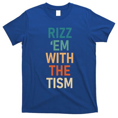Rizz Em With The Tism Funny Autistic Retro Autism Awareness Funny Gift T-Shirt