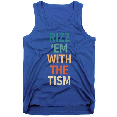 Rizz Em With The Tism Funny Autistic Retro Autism Awareness Funny Gift Tank Top