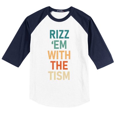 Rizz Em With The Tism Funny Autistic Retro Autism Awareness Funny Gift Baseball Sleeve Shirt