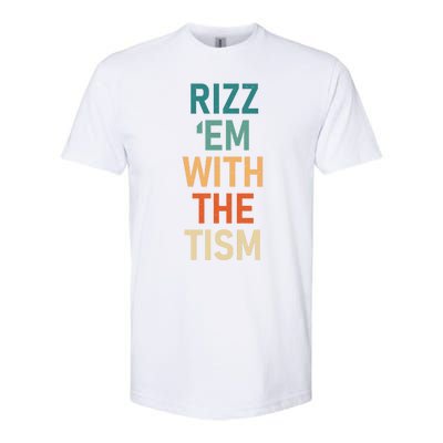 Rizz Em With The Tism Funny Autistic Retro Autism Awareness Funny Gift Softstyle CVC T-Shirt