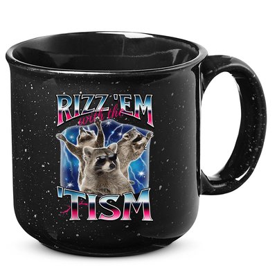 Rizz Em With The Tism Meme Autistic Raccoon Funny Rizz Gift 15oz Campfire Ceramic Mug