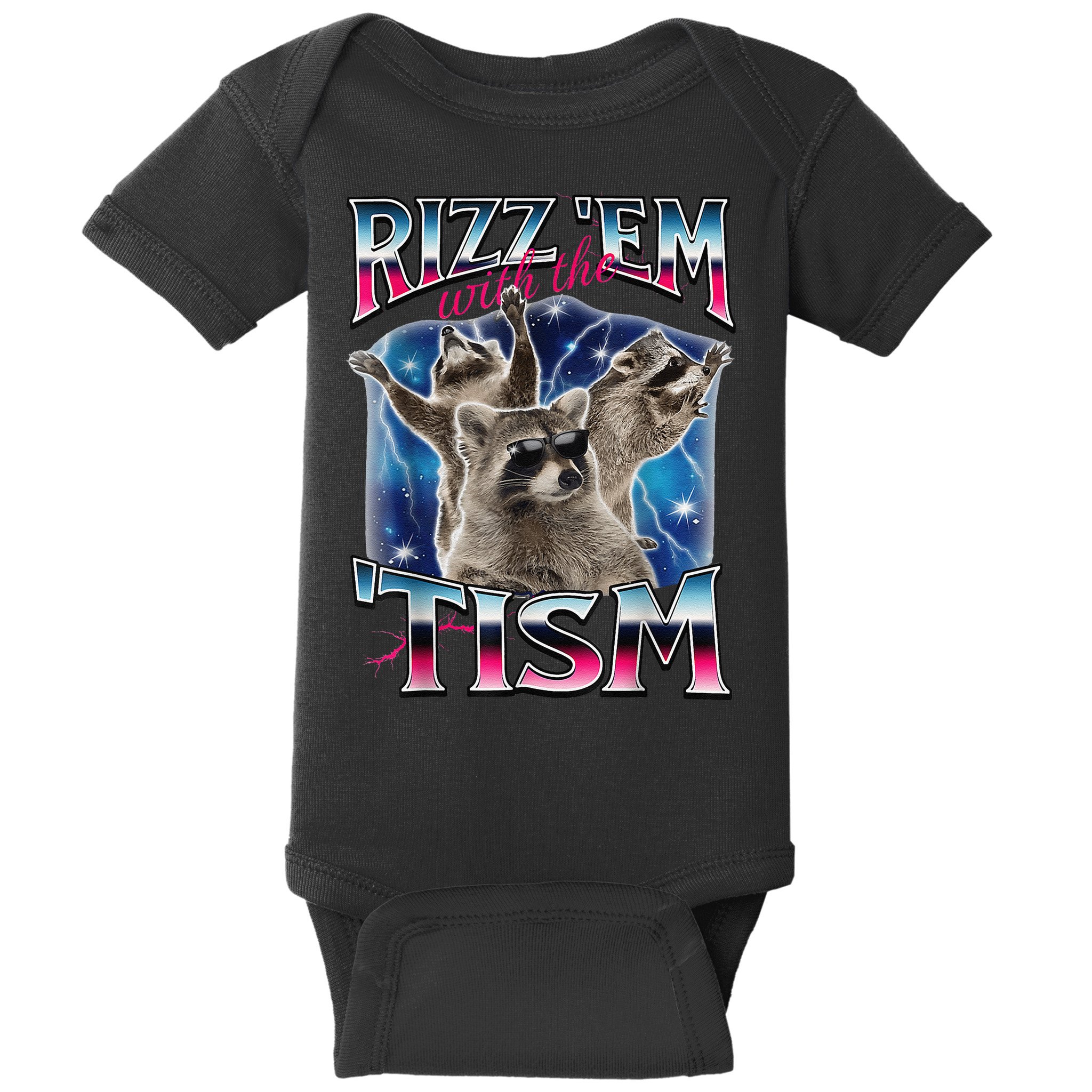 Rizz Em With The Tism Meme Autistic Raccoon Funny Rizz Gift Baby Bodysuit