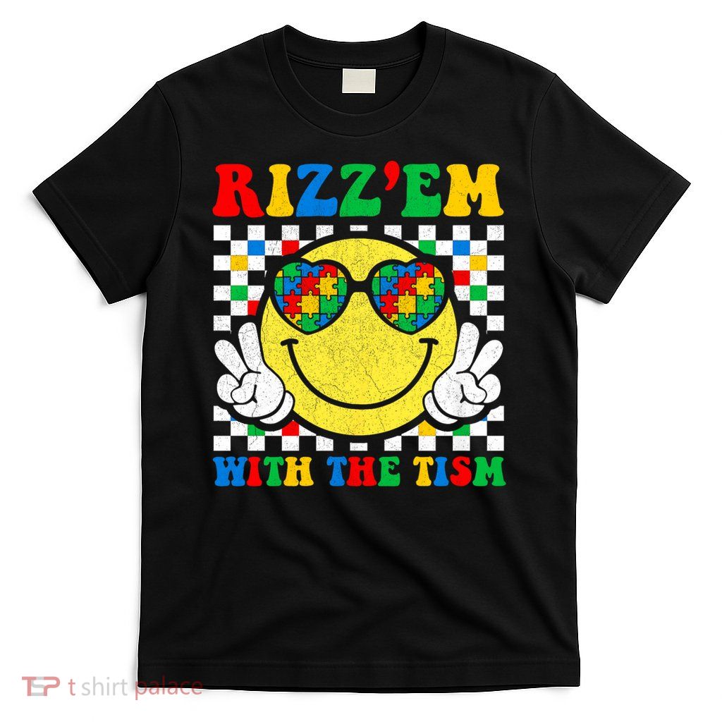 Rizz Em With The Tism Funny Autism Awareness Boys Girls Kids T-Shirt