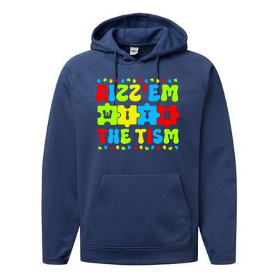 Rizz Em With The Tism Autism Awareness Puzzle Performance Fleece Hoodie