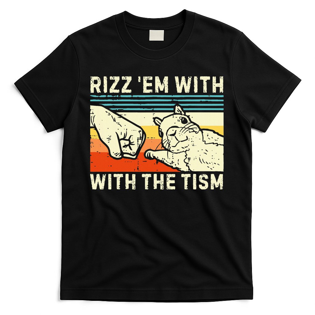 Rizz Em With The Tism Rizzler Joke Meme Rizzling Squirrel T-Shirt