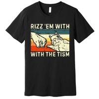 Rizz Em With The Tism Rizzler Joke Meme Rizzling Squirrel Premium T-Shirt