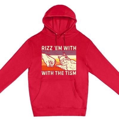 Rizz Em With The Tism Rizzler Joke Meme Rizzling Squirrel Premium Pullover Hoodie