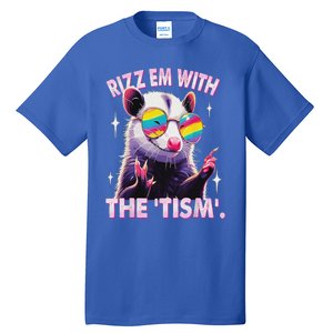 Rizz Em With The Tism Autistic Racoon Tall T-Shirt