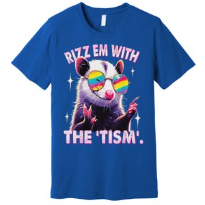 Rizz Em With The Tism Autistic Racoon Premium T-Shirt