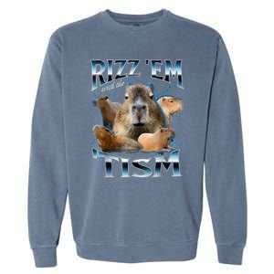 Rizz Em With The Tism Capybara Funny Oddly Dank Meme Garment-Dyed Sweatshirt