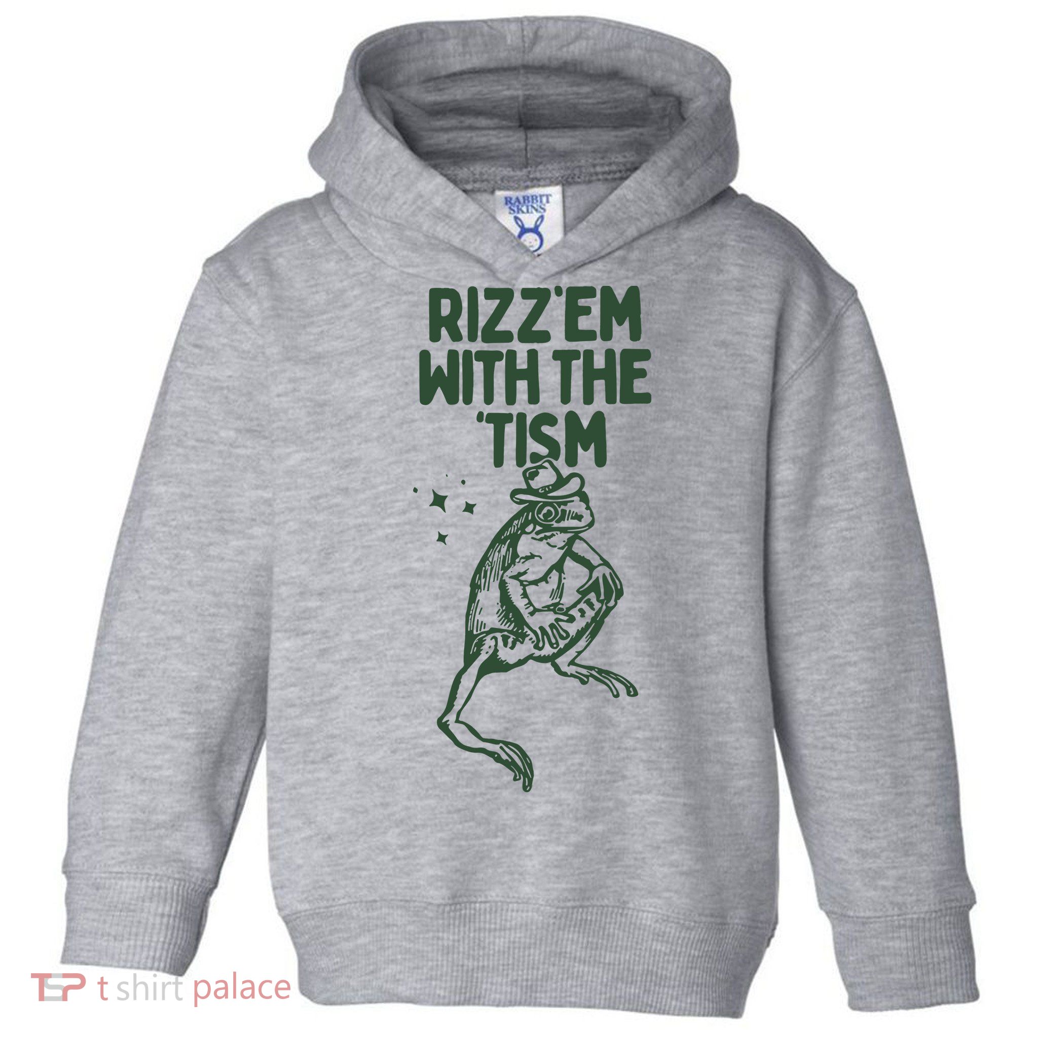 Rizz Em With The Tism Toddler Hoodie